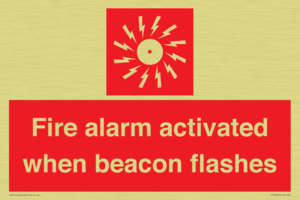 Fire alarm activated when beacon flashes